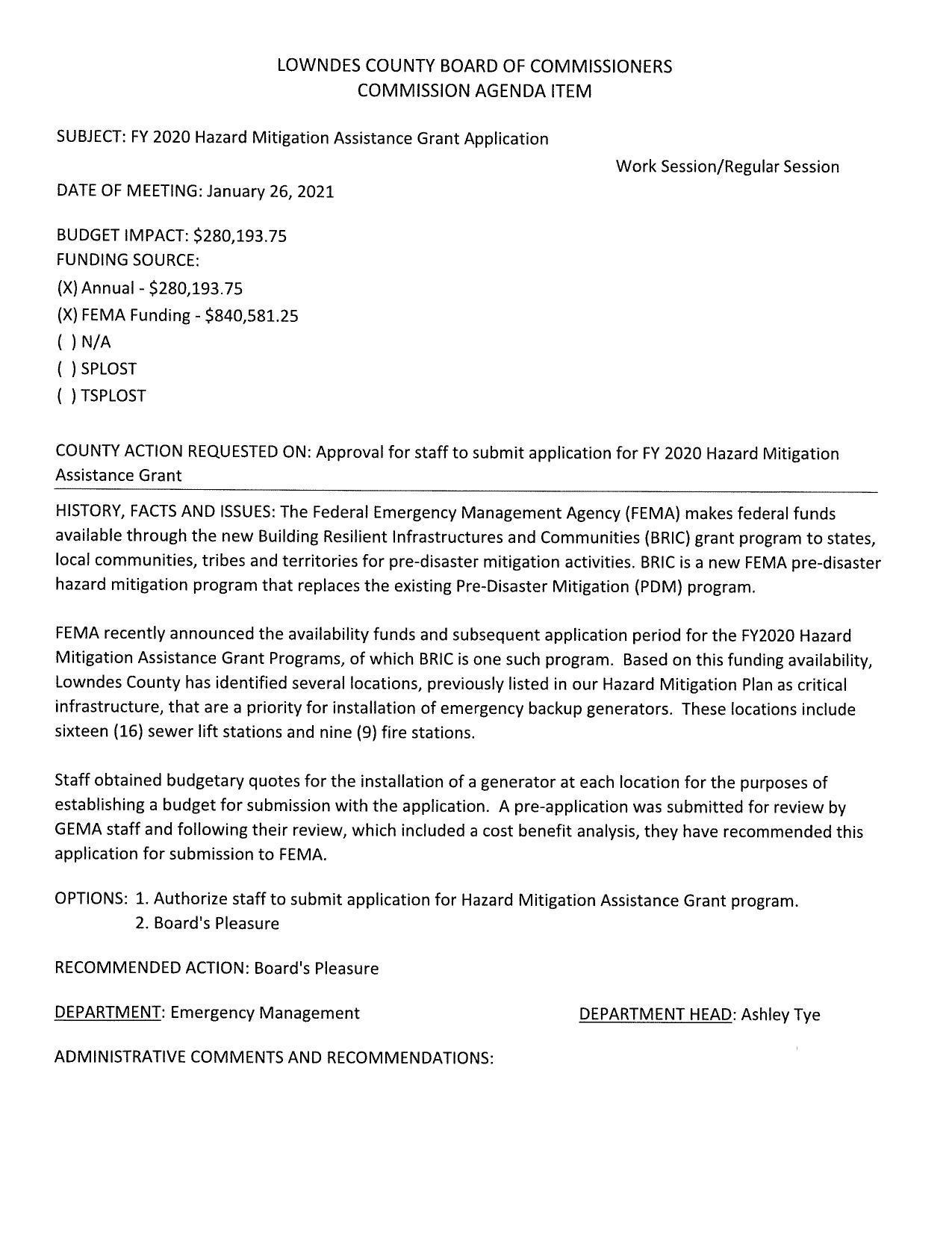 BUDGET IMPACT: $280,193.75 Building Resilient Infrastructures and Communities (BRIC) is a new FEMA pre-disaster hazard mitigation program that replaces the existing Pre-Disaster Mitigation (PDM) program.