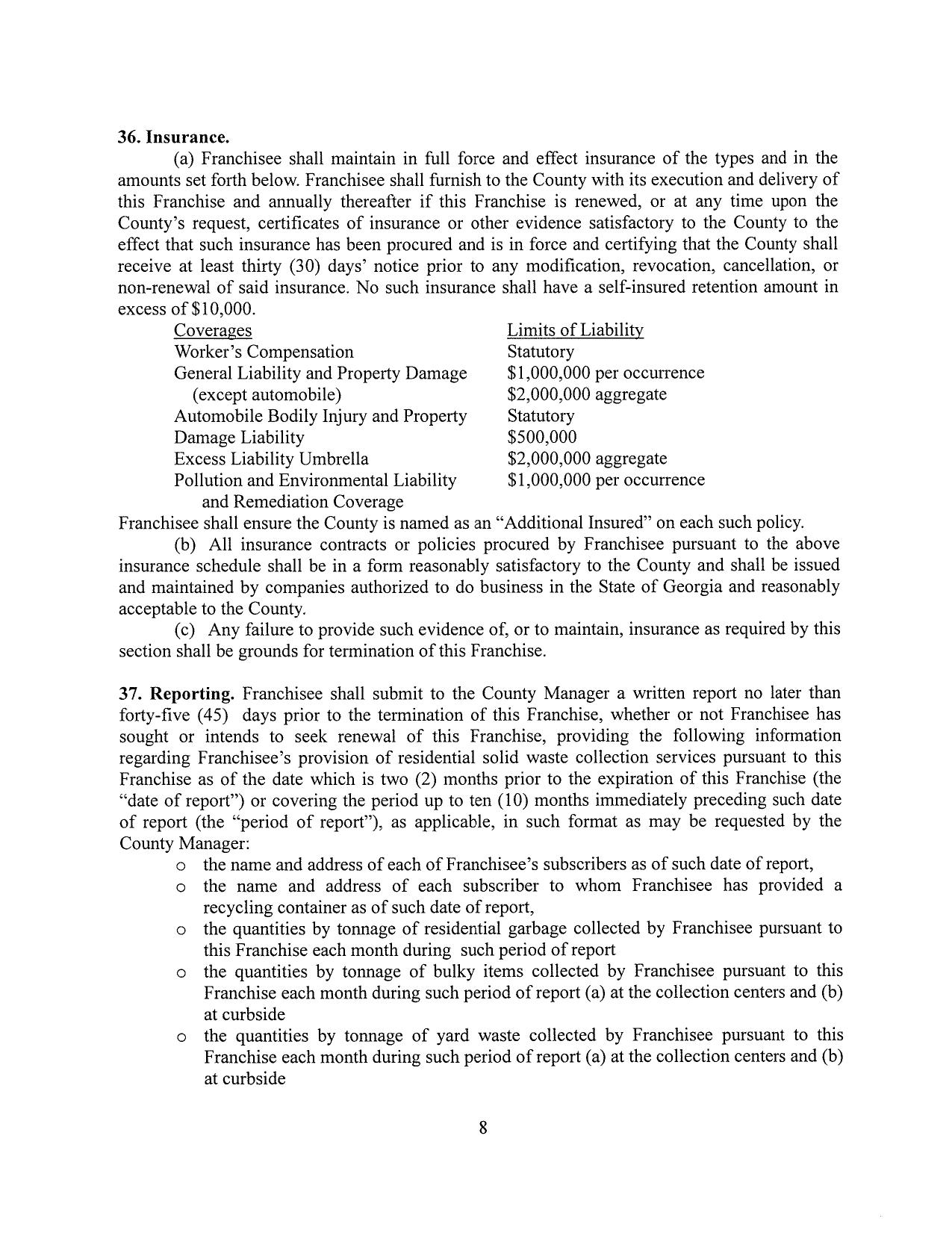 receive at least thirty (30) days’ notice prior to any modification, revocation, cancellation, or