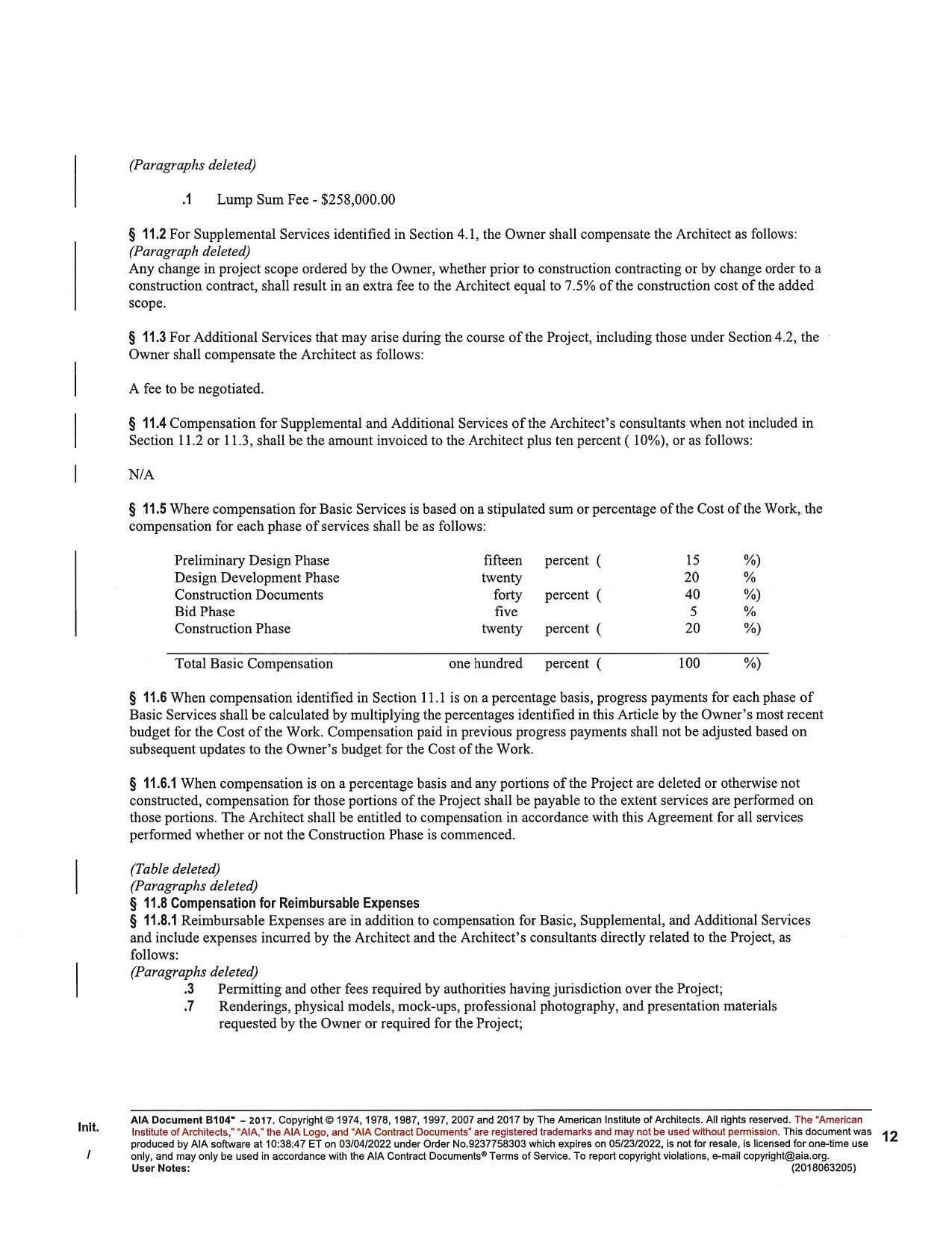 § 11.2 For Supplemental Services identified in Section 4.1, the Owner shall compensate the Architect as follows: