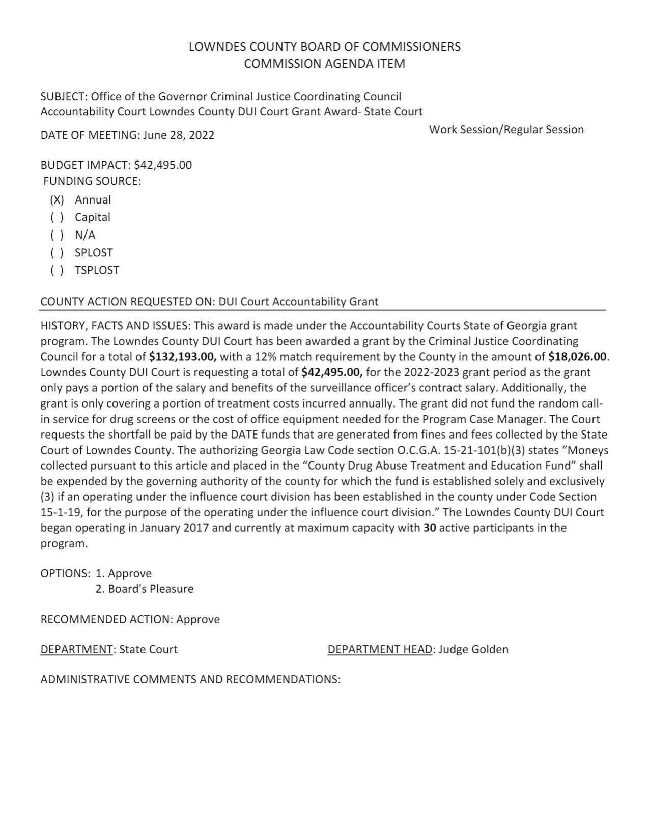 BUDGET IMPACT: $42,495.00 to be paid from fines and fees collected by the State Court of Lowndes County.