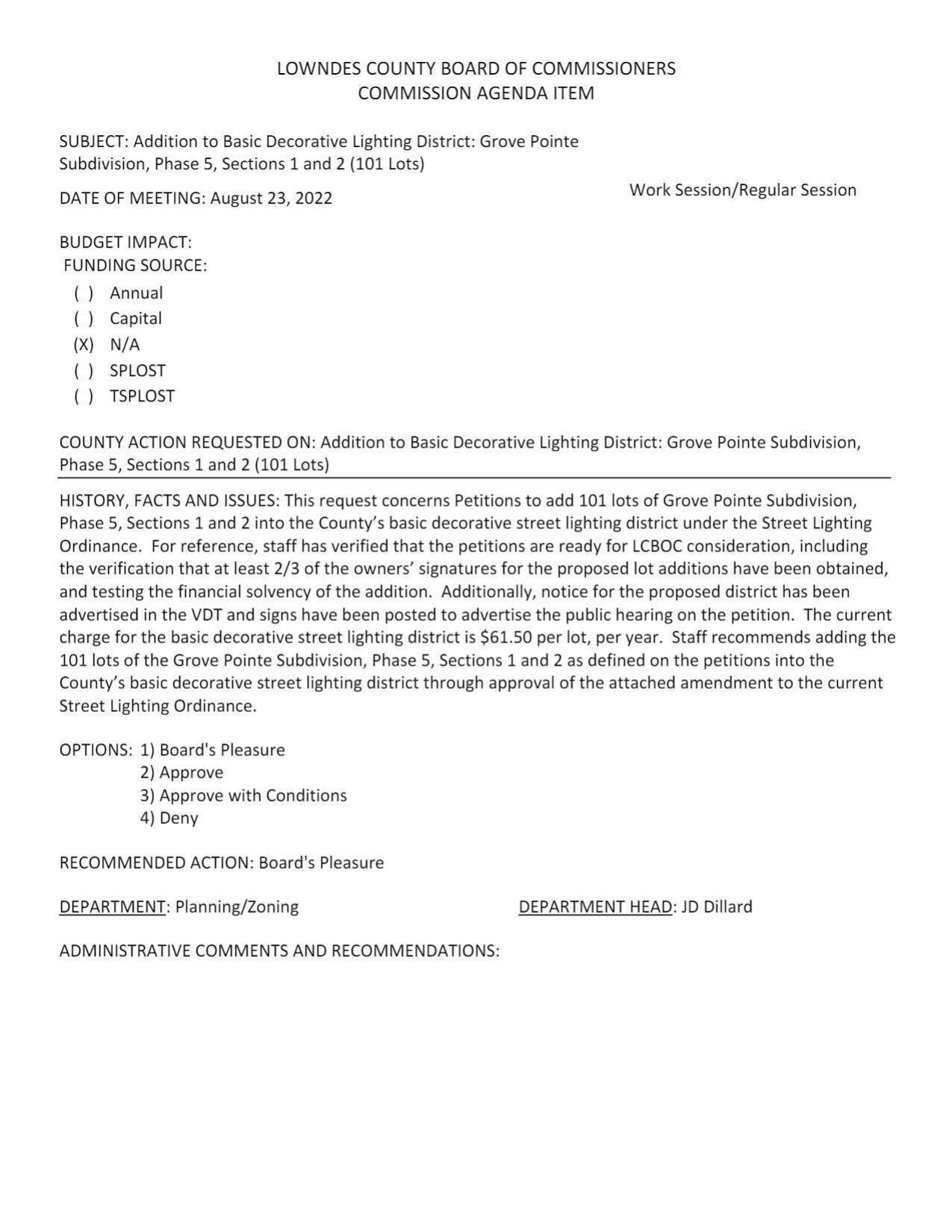 add 101 lots of Grove Pointe Subdivision, Phase 5, Sections 1 and 2 into the County’s basic decorative street lighting district under the Street Lighting Ordinance.