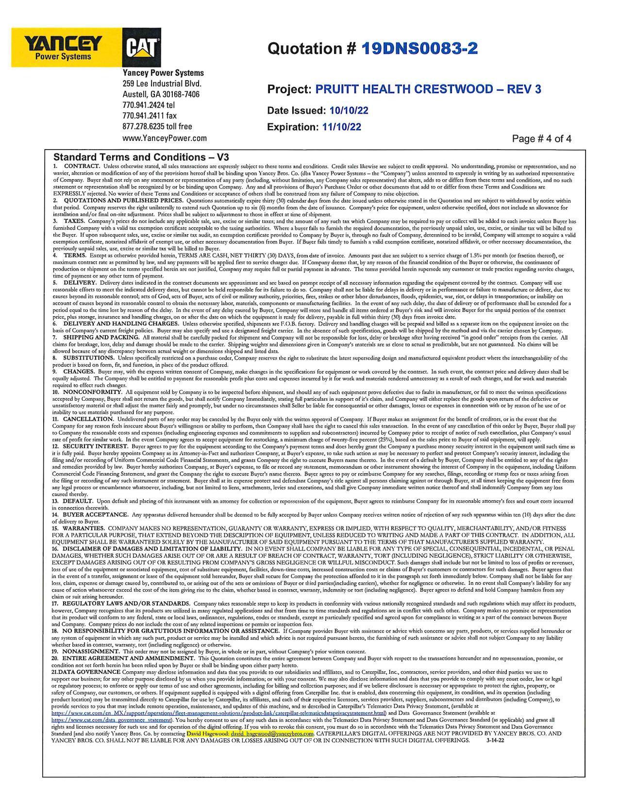 2. QUOTATIONS AND PUBLISHED PRICES. Quotations automatically expire thiy (0) calendar days from the date issued unles otherwise stated in the Quotation and are subject ro withdrawal by notice within