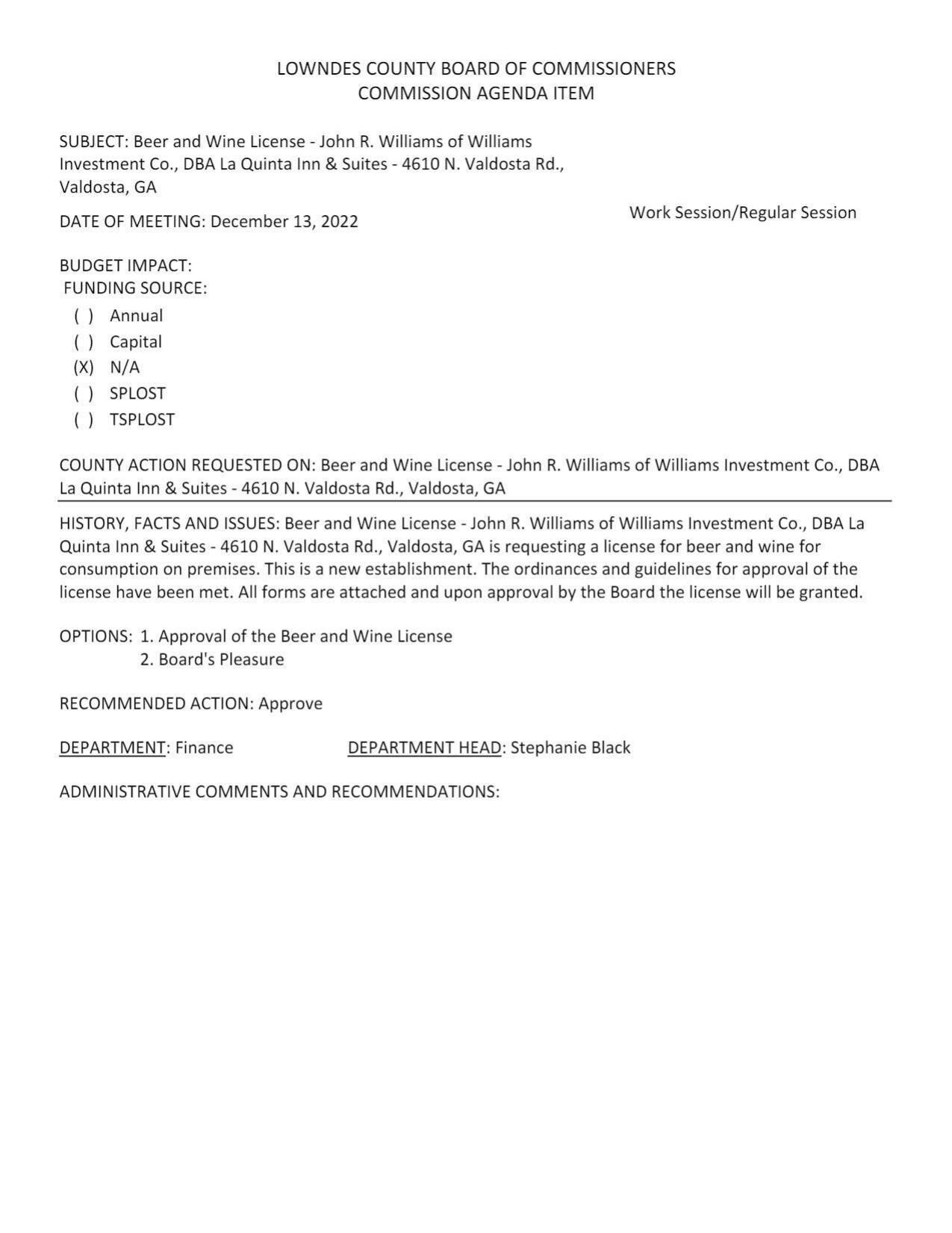 Beer and Wine License - John R. Williams of Williams Investment Co., DBA La Quinta Inn & Suites - 4610 N. Valdosta Rd., Valdosta, GA