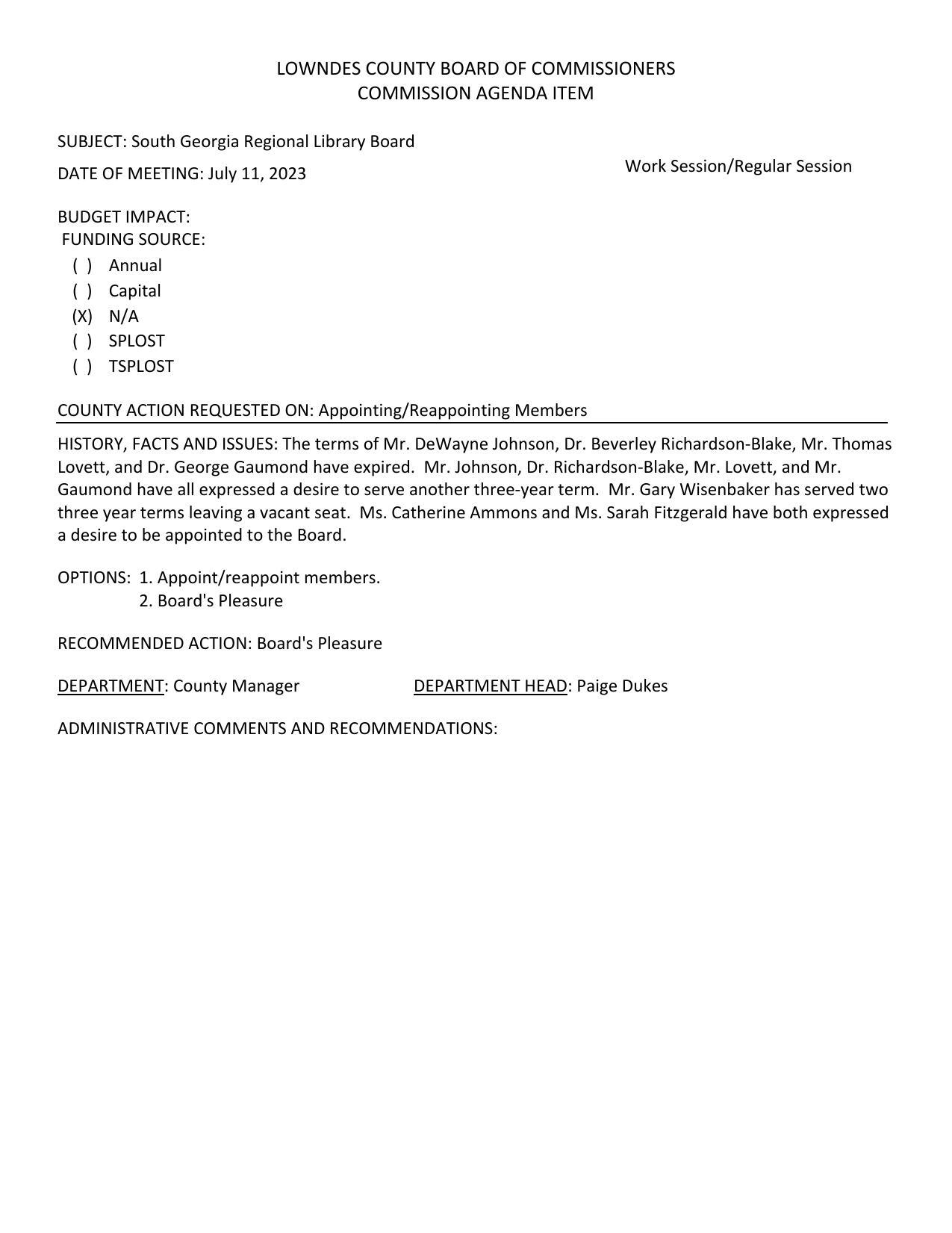 The terms of Mr. DeWayne Johnson, Dr. Beverley Richardson-Blake, Mr. Thomas Lovett, and Dr. George Gaumond have expired. Mr. Johnson, Dr. Richardson-Blake, Mr. Lovett, and Mr. Gaumond have all expressed a desire to serve another three-year term. Mr. Gary Wisenbaker has served two three year terms leaving a vacant seat. Ms. Catherine Ammons and Ms. Sarah Fitzgerald have both expressed a desire to be appointed to the Board.