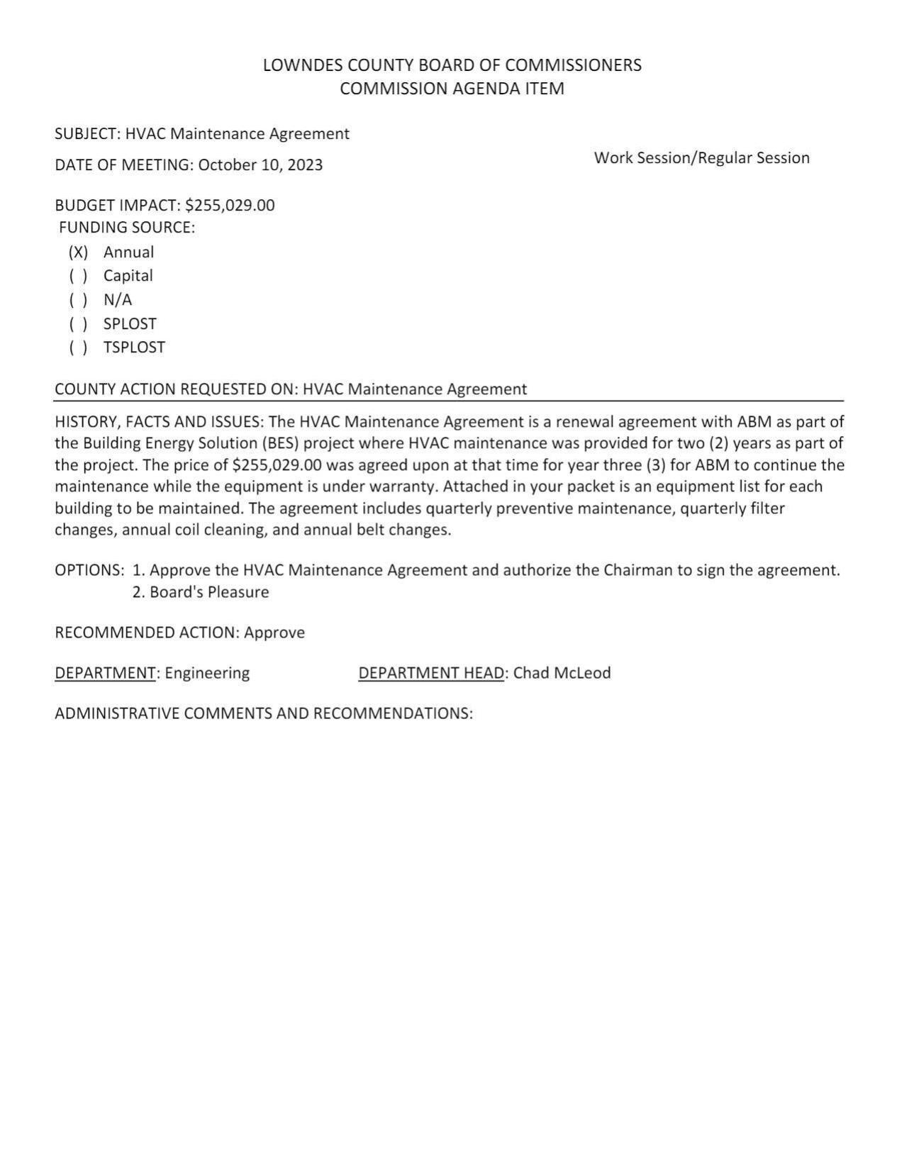 BUDGET IMPACT: $255,029.00 renewal agreement with ABM as part of the Building Energy Solution (BES) project where HVAC maintenance was provided for two (2) years as part of the project.