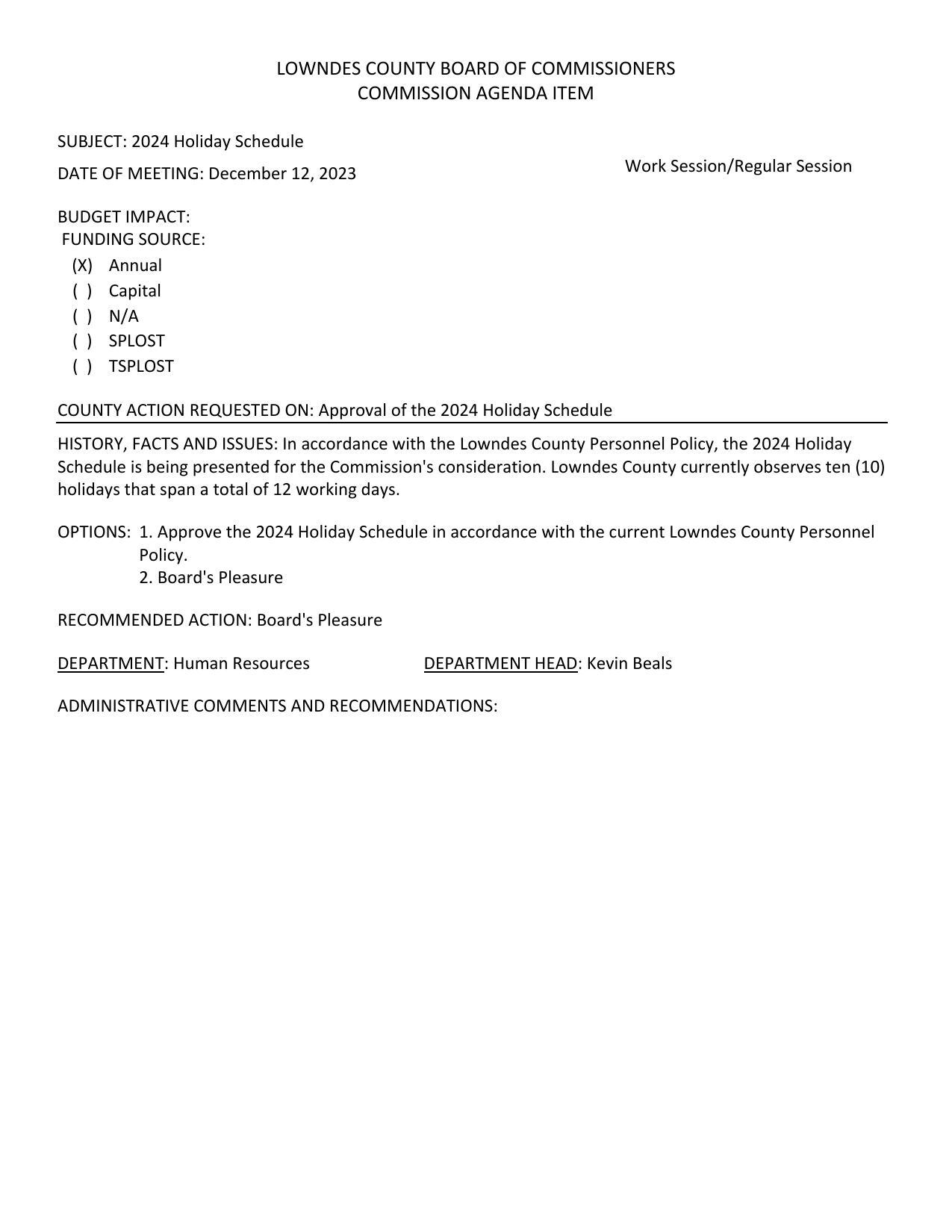 Lowndes County currently observes ten (10) holidays that span a total of 12 working days.