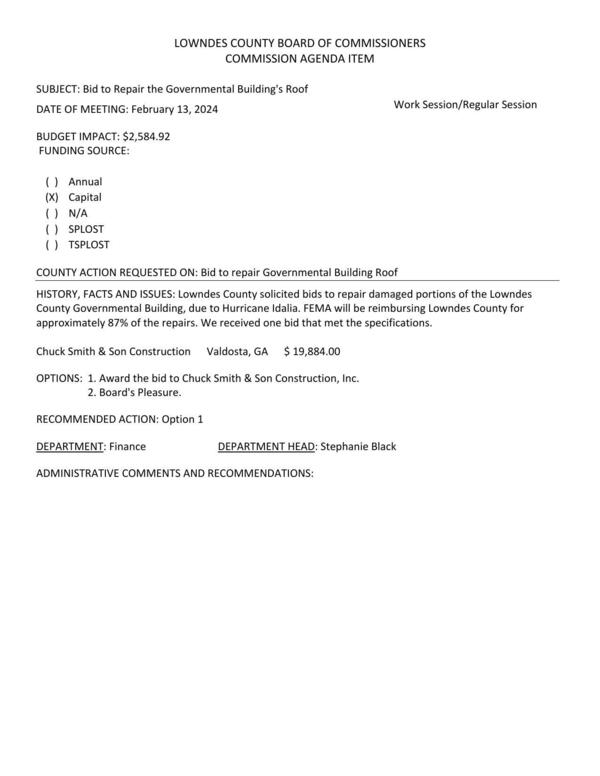 [BUDGET IMPACT: $2,584.92; Lowndes County solicited bids to repair damaged portions of the Lowndes County Governmental Building, due to Hurricane Idalia. FEMA will be reimbursing Lowndes County for approximately 87% of the repairs.]