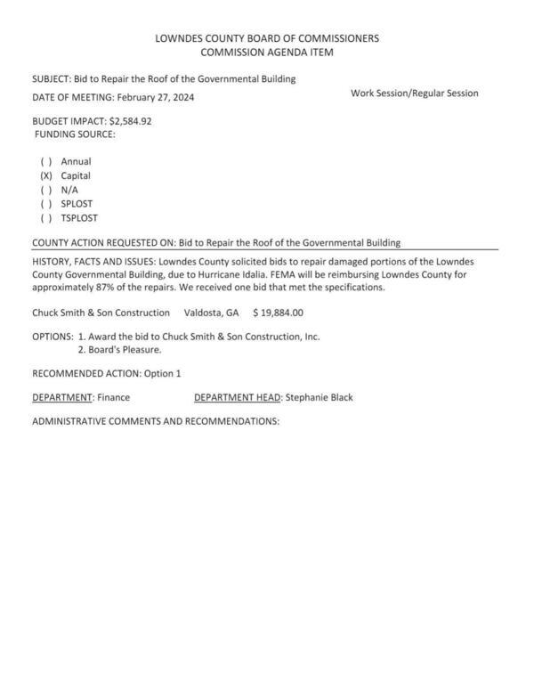 [BUDGET IMPACT: $2,584.92; Lowndes County solicited bids to repair damaged portions of the Lowndes County Governmental Building, due to Hurricane Idalia. FEMA will be reimbursing Lowndes County for approximately 87% of the repairs.]