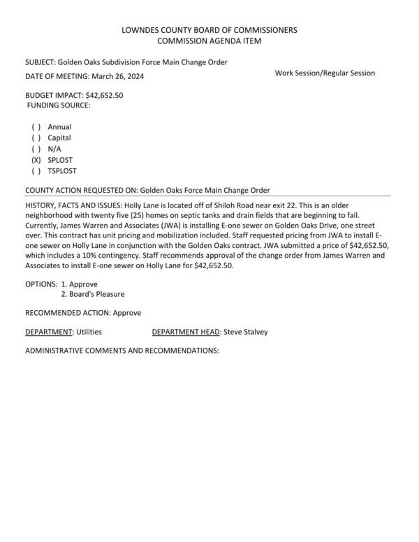 BUDGET IMPACT: $42,652.50 Staff requested pricing from JWA to install E-one sewer on Holly Lane in conjunction with the Golden Oaks contract.