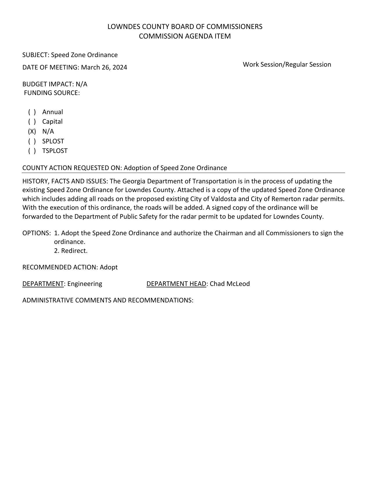 BUDGET IMPACT: N/A adding all roads on the proposed existing City of Valdosta and City of Remerton radar permits.