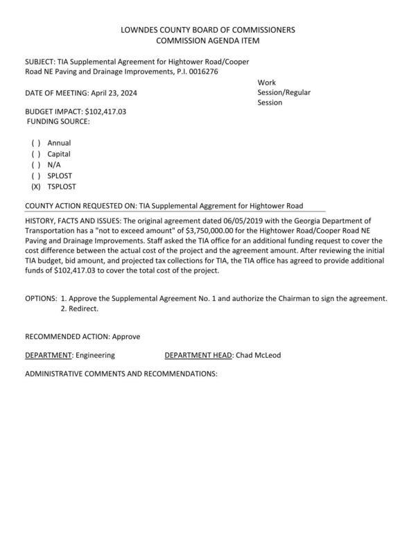 [BUDGET IMPACT: $102,417.03 After reviewing the initial TIA budget, bid amount, and projected tax collections for TIA, the TIA office has agreed to provide additional funds of $102,417.03 to cover the total cost of the project.]