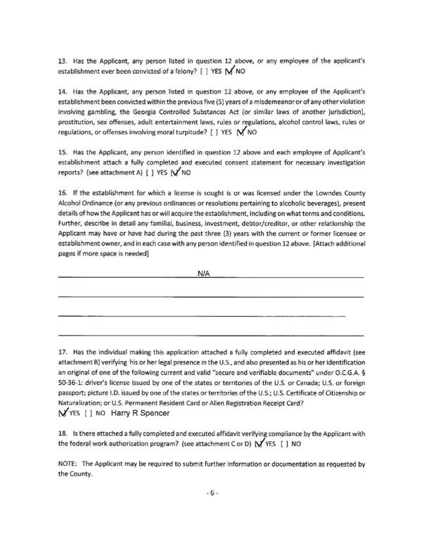 16. If the establishment for which a ficense is sought is or was licensed under the Lowndes County