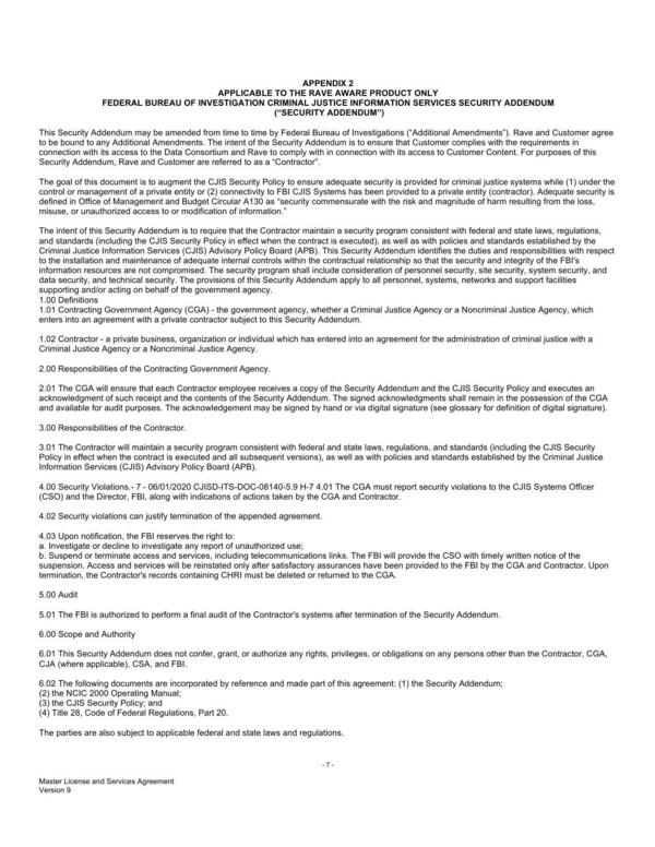 b. Suspend or terminate access and services, including telecommunications links. The FBI will provide the CSO with timely written notice of the