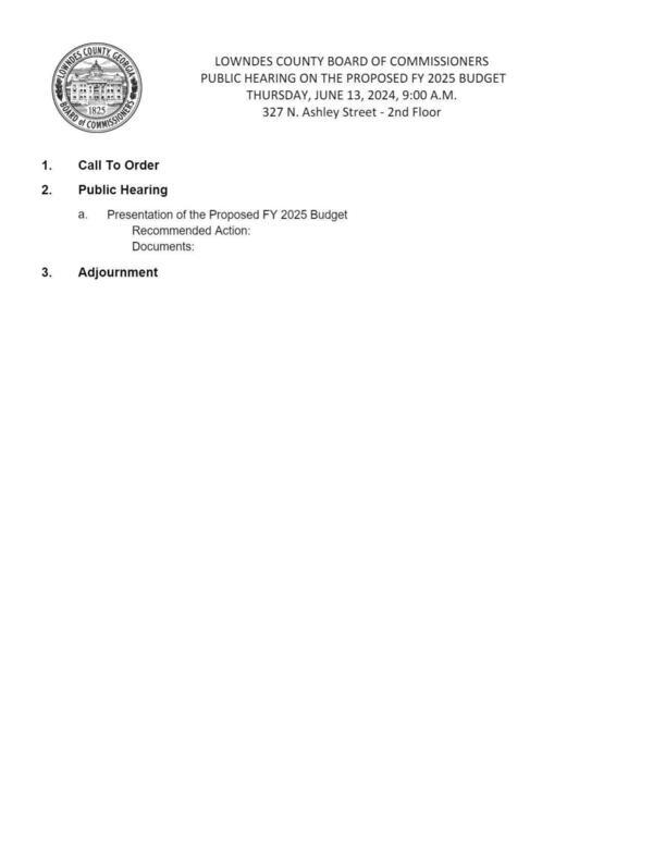 PUBLIC HEARING ON THE PROPOSED FY 2025 BUDGET THURSDAY, JUNE 13, 2024, 9:00 A.M.