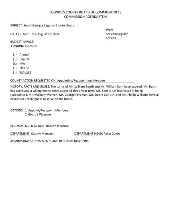 Terms of William Booth and William Kent have expired. Kent does not want reappointment. Others applying: Malcolm Warren, George Foreman, Debra Carruth, Phillip Williams