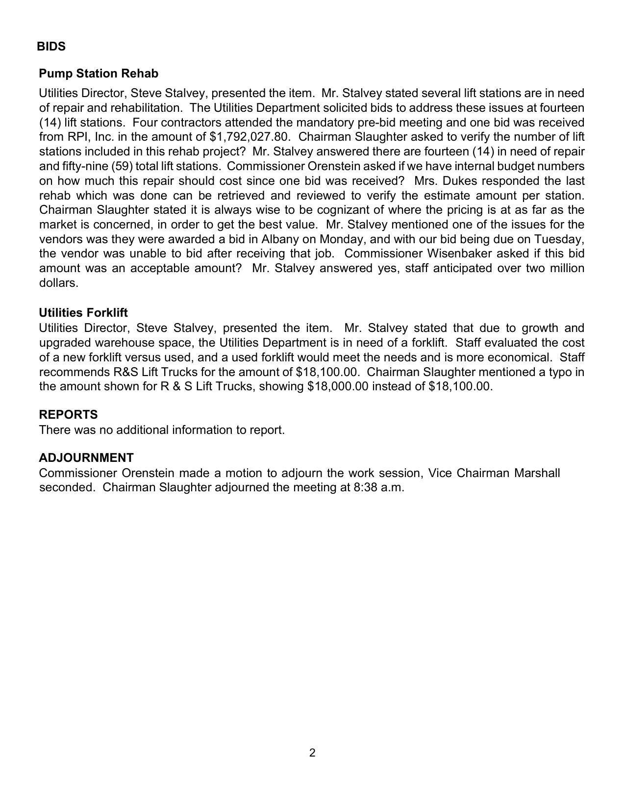 from RPI, Inc. in the amount of $1,792,027.80. Chairman Slaughter asked to verify the number of lift