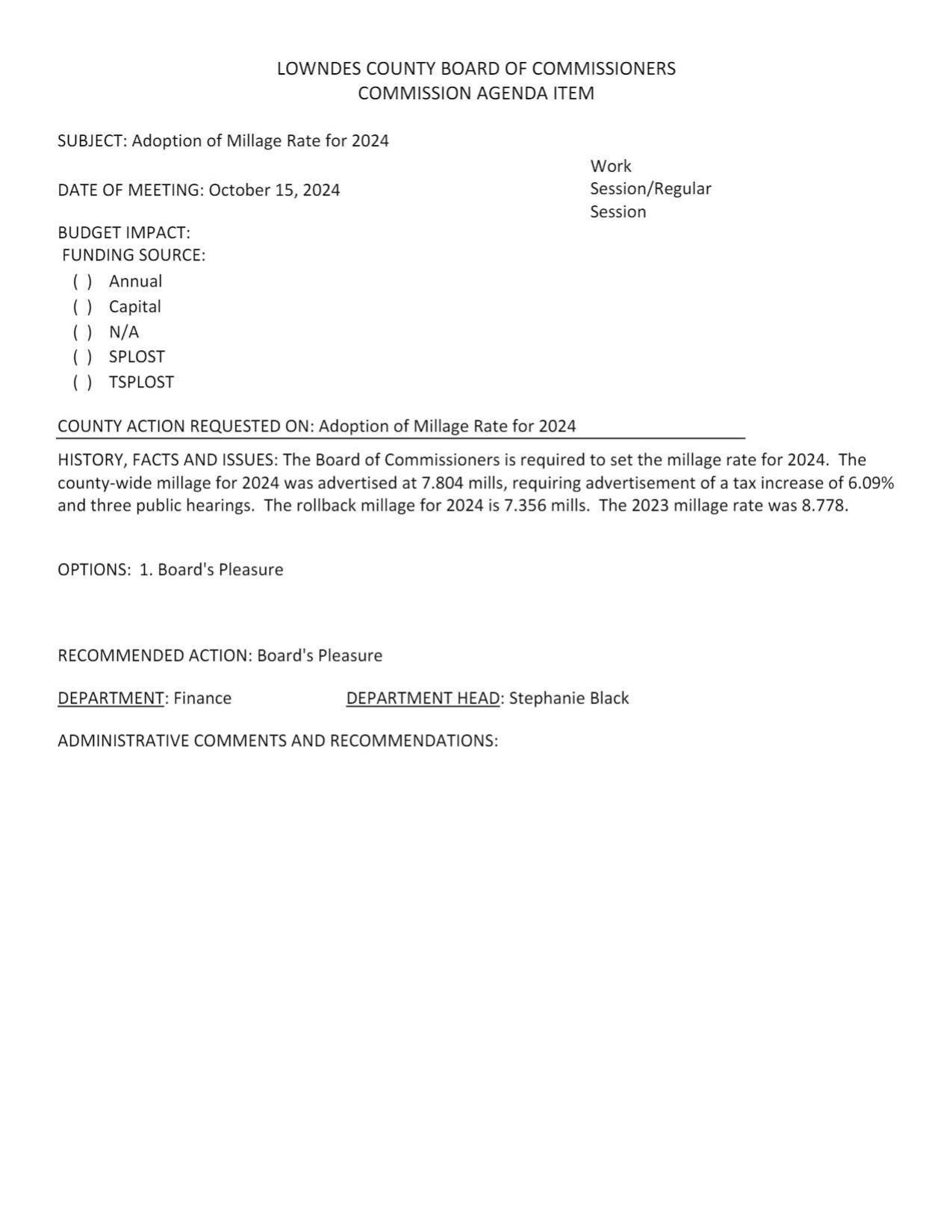 The Board of Commissioners is required to set the millage rate for 2024. The county-wide millage for 2024 was advertised at 7.804 mills, requiring advertisement of a tax increase of 6.09% and three public hearings. The rollback millage for 2024 is 7.356 mills. The 2023 millage rate was 8.778.