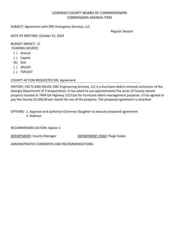 [7404 Ga. Highway 122 East for hurricane debris management purposes. It has agreed to pay the County $3500 per month for use of the property.]