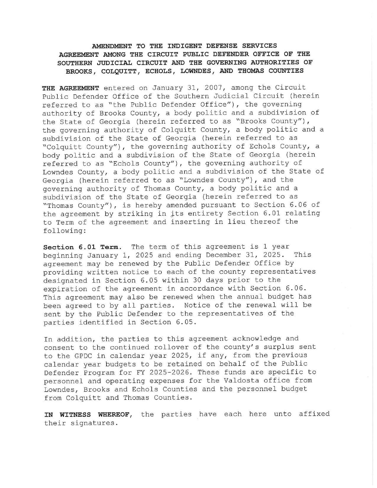 AMENDMENT TO THE INDIGENT DEFENSE SERVICES AGREEMENT AMONG THE CIRCUIT PUBLIC DEFENDER OFFICE OF THE SOUTHERN JUDICIAL CIRCUIT AND THE GOVERNING AUTHORITIES OF BROOKS, COLQUITT, ECHOLS, LOWNDES, AND THOMAS COUNTIES