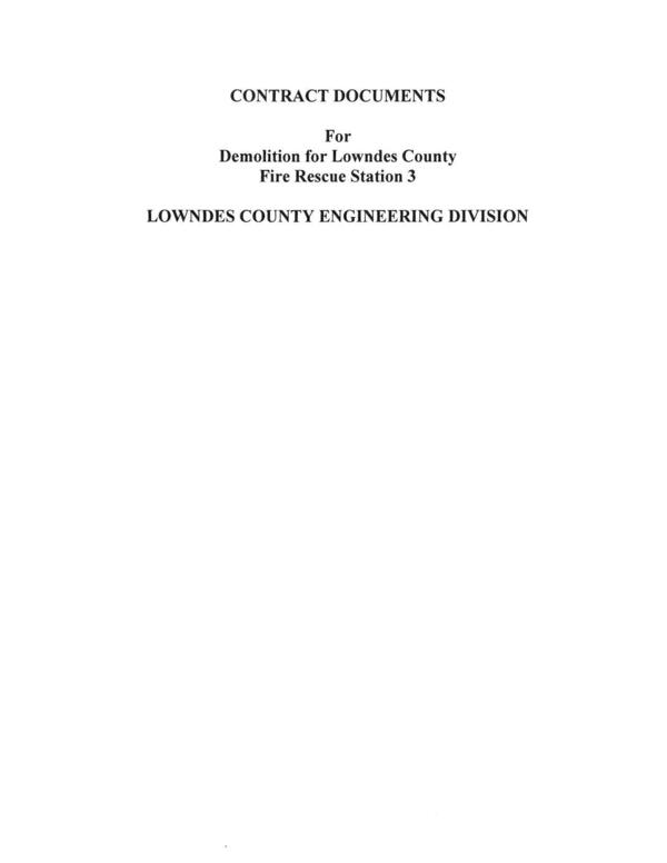 CONTRACT DOCUMENTS For Demolition for Lowndes County Fire Rescue Station 3