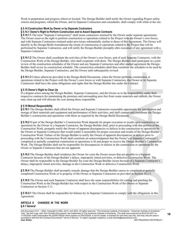 § 5.16.1 The Design-Builder shall afford the Owner and Separate Contractors reasonable opportunity for introduction and
