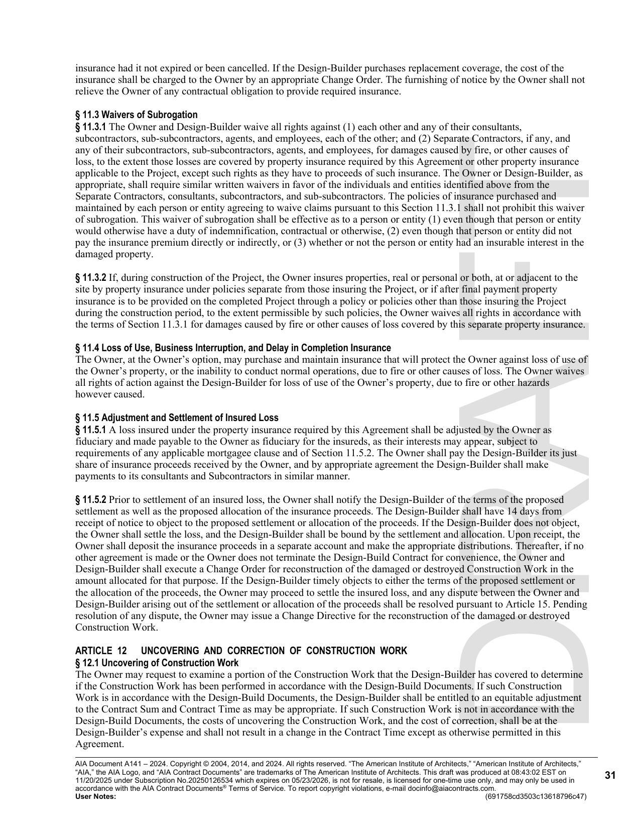 insurance shall be charged to the Owner by an appropriate Change Order. The furnishing of notice by the Owner shall not