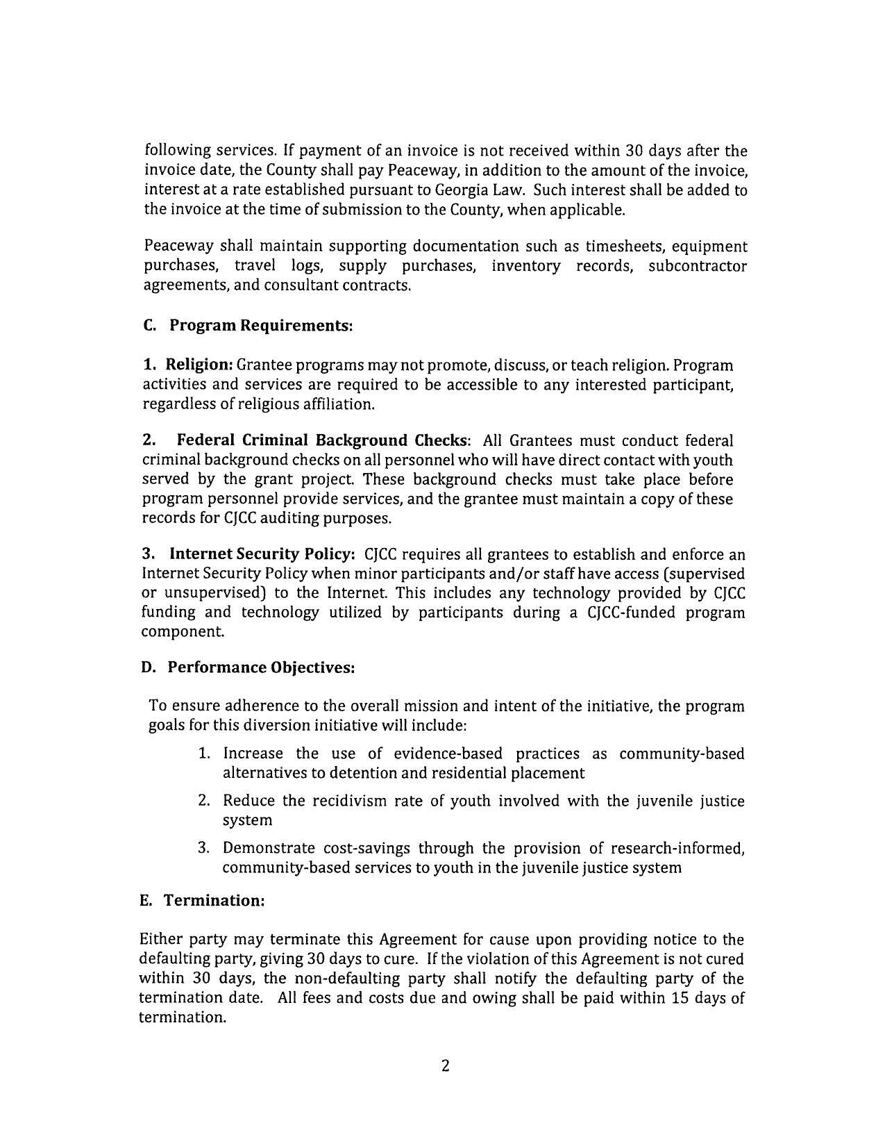 Either party may terminate this Agreement for cause upon providing notice to the