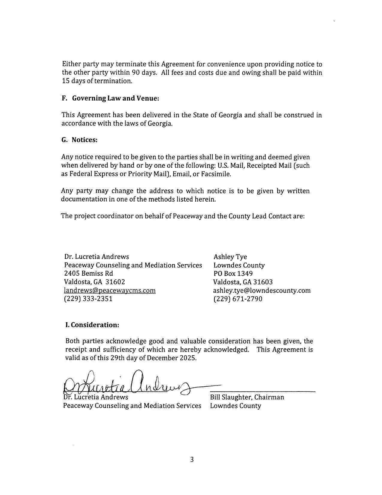 Either party may terminate this Agreement for convenience upon providing notice to