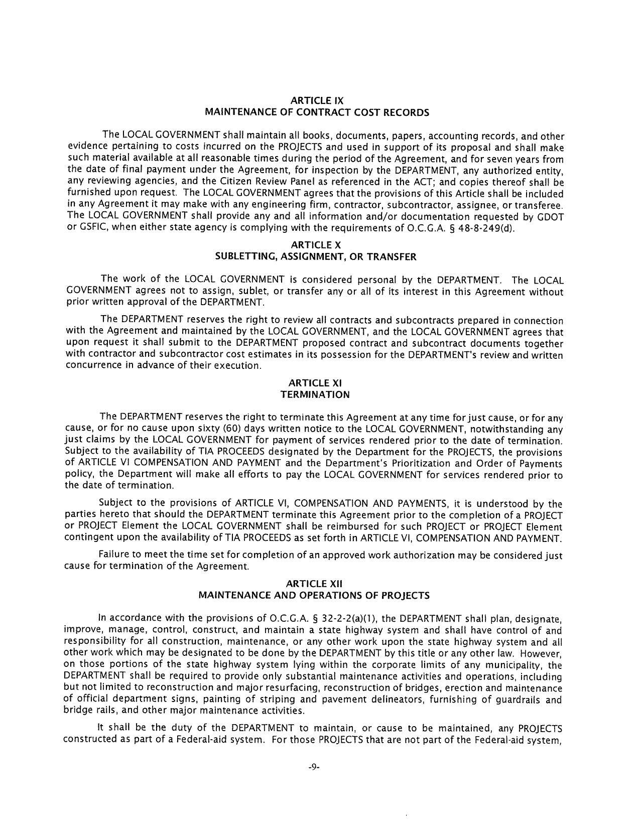 cause, or for no cause upon sixty (60) days written notice to the LOCAL GOVERNMENT, notwithstanding any