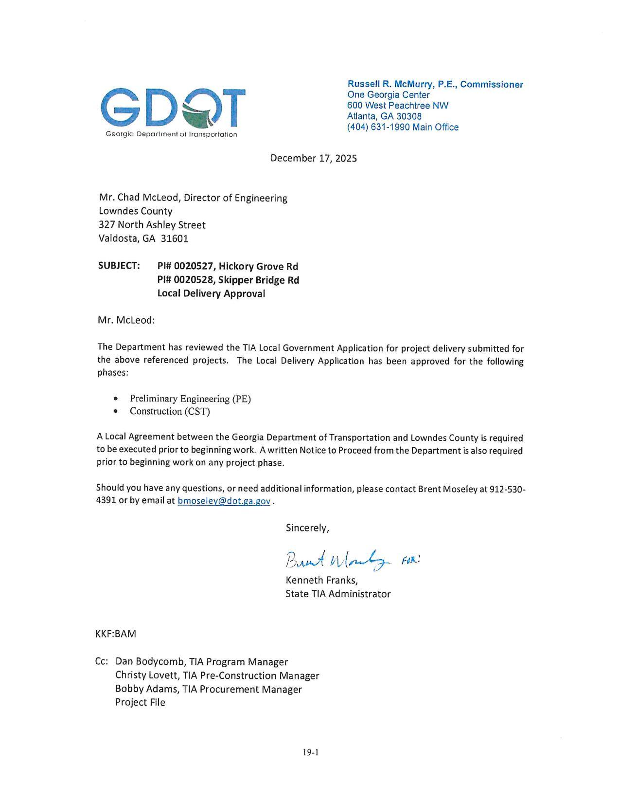 to be executed prior to beginning work. A written Notice to Proceed from the Department is also required