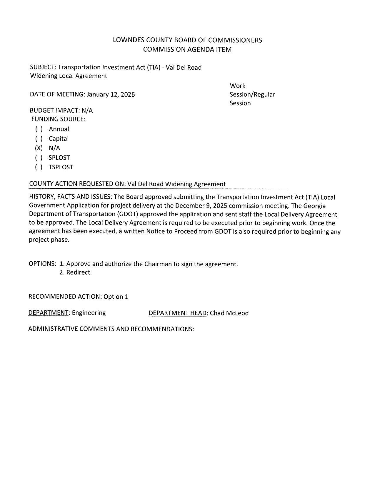 COUNTY ACTION REQUESTED ON: Val Del Road Widening Agreement