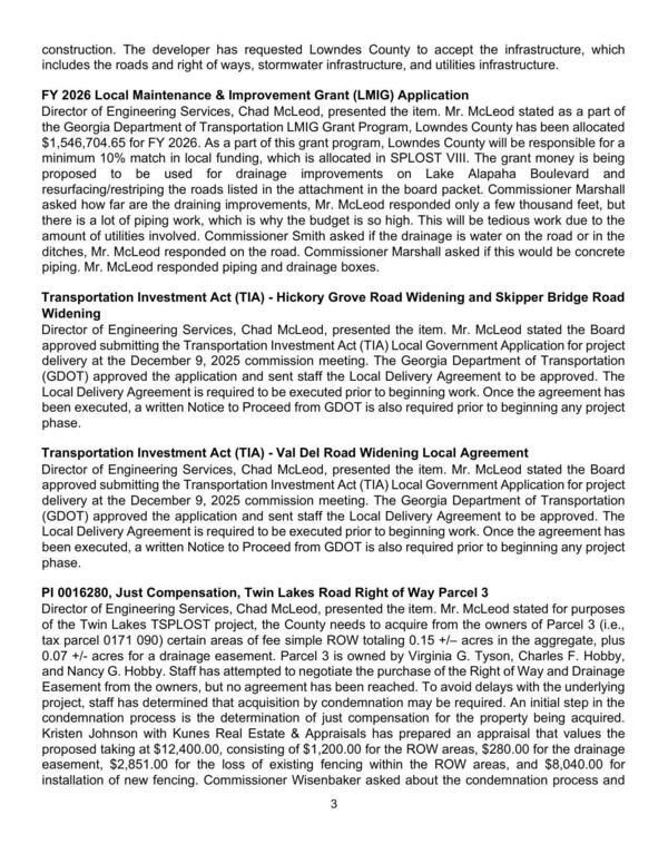 minimum 10% match in local funding, which is allocated in SPLOST VIII. The grant money is being