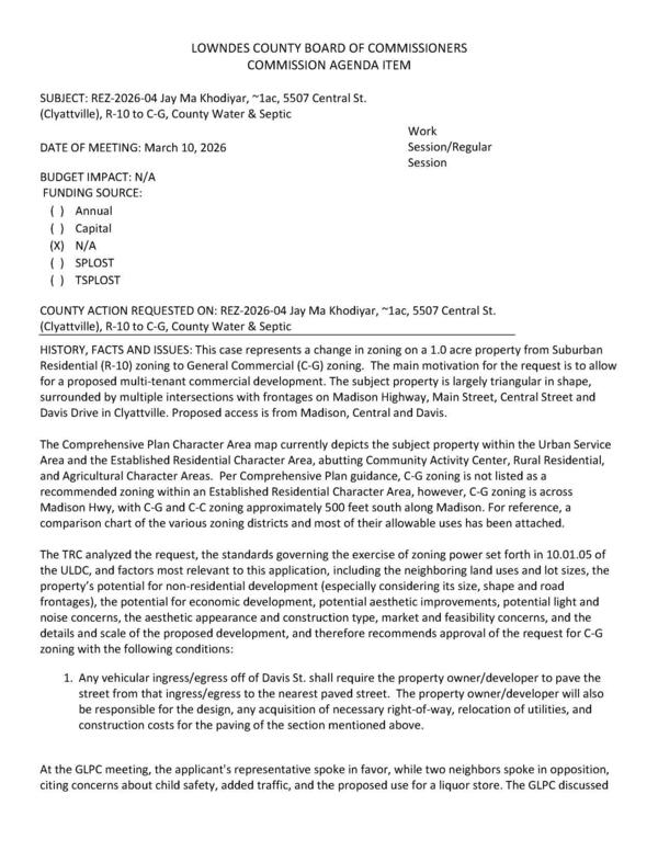 [to allow for a proposed multi-tenant commercial development. The subject property is largely triangular in shape, surrounded by multiple intersections with frontages on Madison Highway, Main Street, Central Street and Davis Drive in Clyattville.]