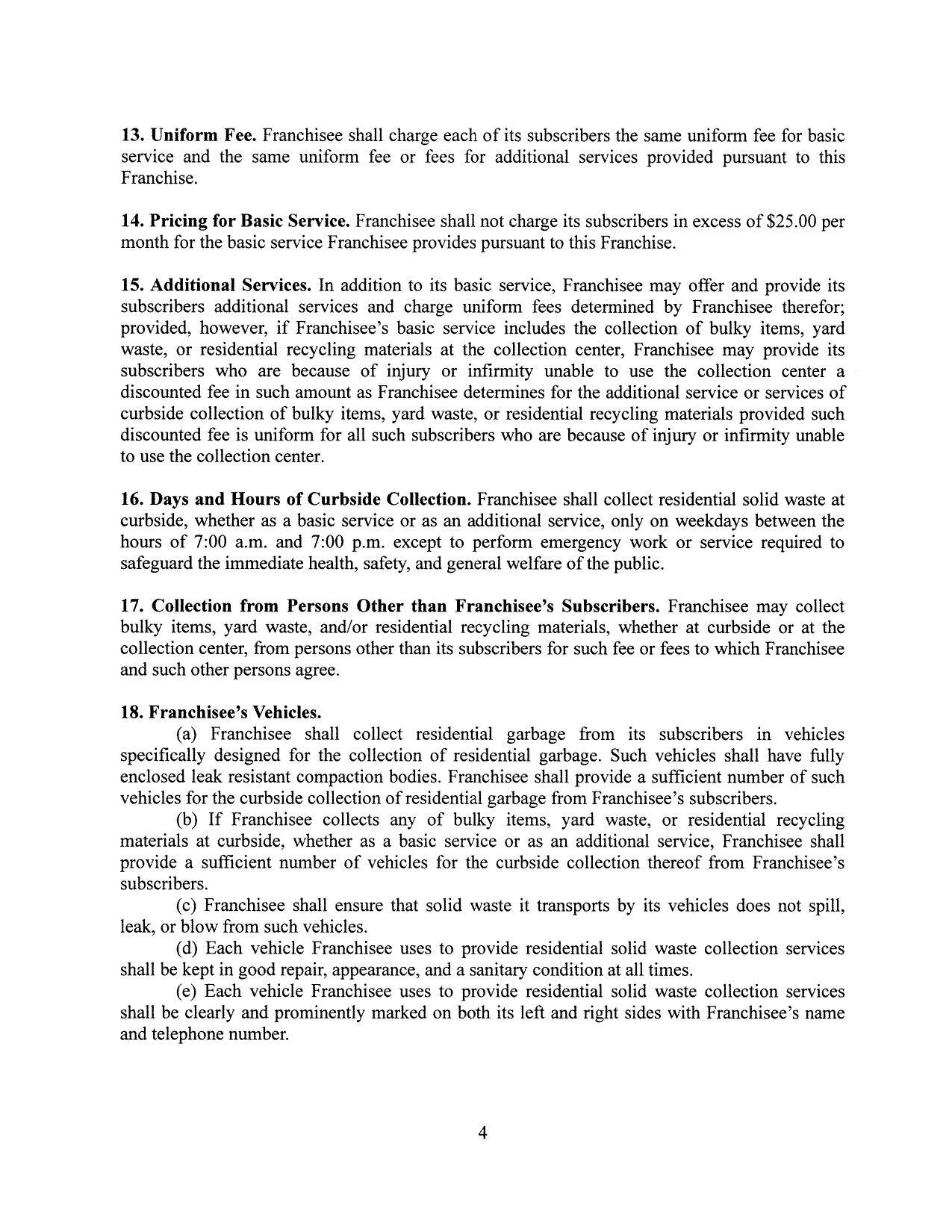 enclosed leak resistant compaction bodies. Franchisee shall provide a sufficient number of such