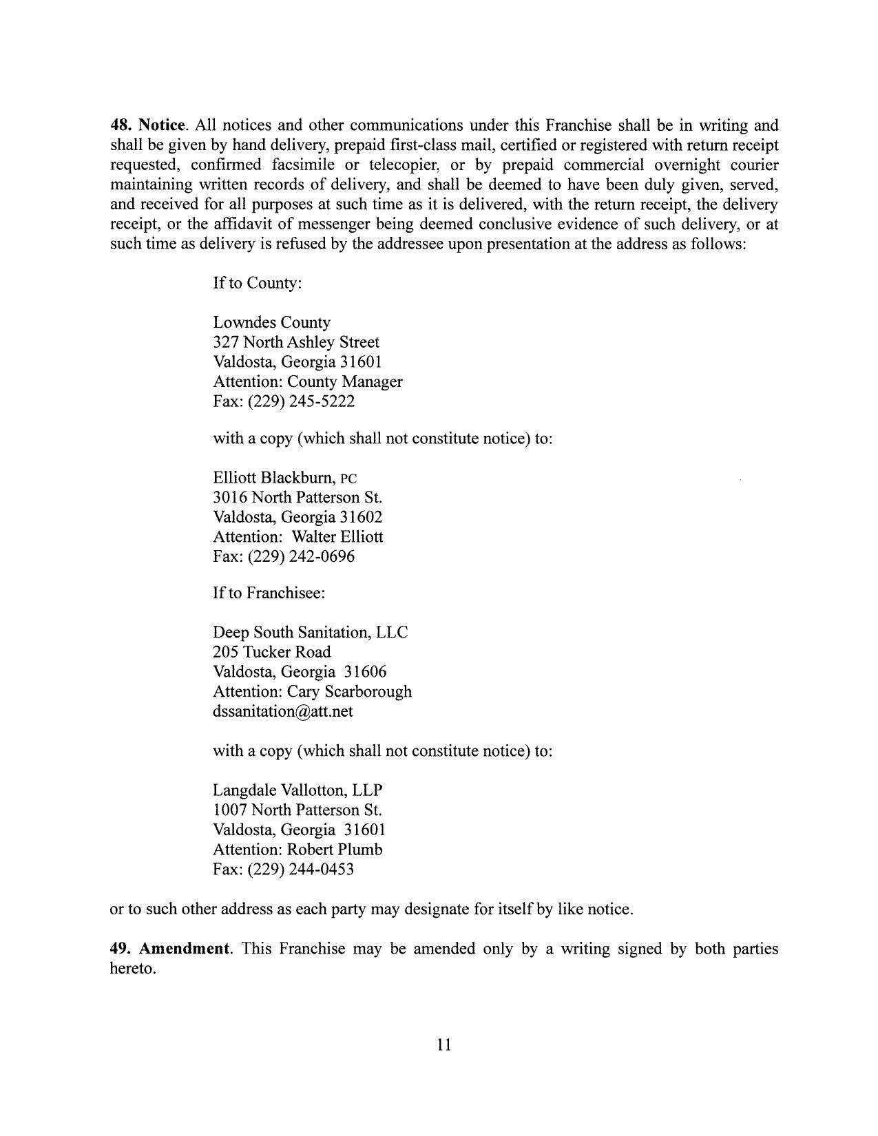 48. Notice. All notices and other communications under this Franchise shall be in writing and